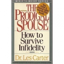 Cover art for The Prodigal Spouse: How to Survive Infidelity