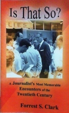 Cover art for Is That So?: A Journalist's Most Memorable Encounters of the Twentieth Century