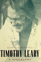 Cover art for Timothy Leary: A Biography