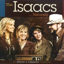 Cover art for The Isaacs Naturally: An Almost A Cappella Collection