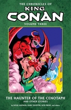 Cover art for The Chronicles of King Conan Volume 3: The Haunter of the Cenotaph and Other Stories