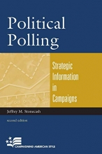 Cover art for Political Polling: Strategic Information in Campaigns (Campaigning American Style)