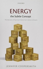 Cover art for Energy, the Subtle Concept: The discovery of Feynman's blocks from Leibniz to Einstein