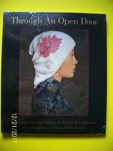 Cover art for Through an Open Door: Selections from the Robert A. Hefner III Collection of Contemporary Chinese Oil Paintings