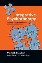 Cover art for Integrative Psychotherapy: Toward a Comprehensive Christian Approach (Christian Association for Psychological Studies Books)