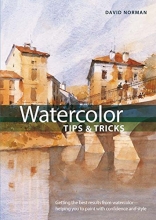 Cover art for Watercolor Tips & Tricks (Artist's Bibles)