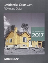 Cover art for Residential Costs With RSMeans Data 2017 (Means Residential Cost Data)