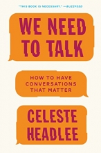 Cover art for We Need to Talk: How to Have Conversations That Matter