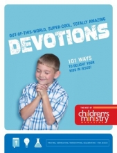 Cover art for Devotions: 110 Eye-Popping, Jaw-Dropping Children's Messages (Best of Children's Ministry Magazine)