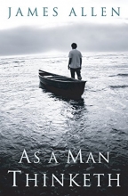 Cover art for As a Man Thinketh: Original 1902 Edition