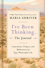 Cover art for I've Been Thinking . . . The Journal: Inspirations, Prayers, and Reflections for Your Meaningful Life