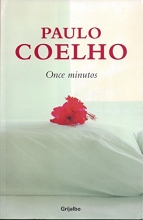 Cover art for Once minutos / Eleven Minutes (Spanish Edition)