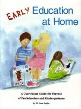 Cover art for Early Education at Home: A Curriculum Guide for Parents of Preschoolers and Kindergartners