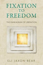 Cover art for Fixation to Freedom: The Enneagram of Liberation