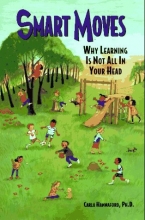 Cover art for Smart Moves: Why Learning Is Not All in Your Head
