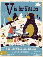 Cover art for V Is for Vittles: A Wild West Alphabet (BabyLit)