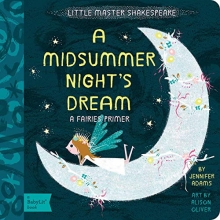 Cover art for A Midsummer Night's Dream: A BabyLit Fairies Primer (BabyLit Primers)