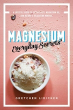 Cover art for Magnesium: Everyday Secrets: A Lifestyle Guide to Nature's Relaxation Mineral