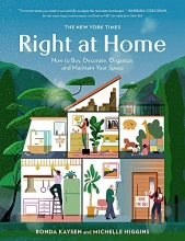 Cover art for The New York Times: Right at Home: How to Buy, Decorate, Organize and Maintain Your Space