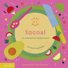 Cover art for Tacos!: An Interactive Recipe Book (Cook In A Book)