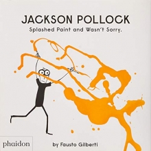Cover art for Jackson Pollock Splashed Paint And Wasn't Sorry.