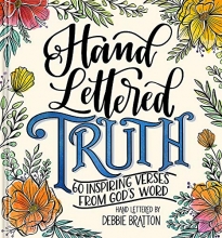 Cover art for Hand Lettered Truth: 60 Inspiring Verses from God's Word