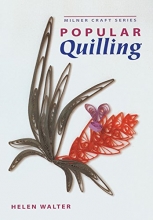 Cover art for Popular Quilling (Milner Craft Series)