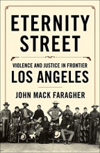 Cover art for Eternity Street: Violence and Justice in Frontier Los Angeles