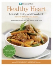 Cover art for Cleveland Clinic Healthy Heart Lifestyle Guide and Cookbook: Featuring more than 150 tempting recipes