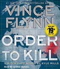 Cover art for Order to Kill: A Novel (13) (A Mitch Rapp Novel)