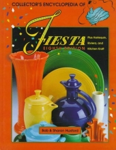 Cover art for Collectors Encyclopedia of Fiesta: Plus Harlequin, Riviera, and Kitchen Kraft