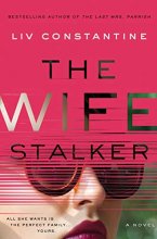 Cover art for The Wife Stalker: A Novel