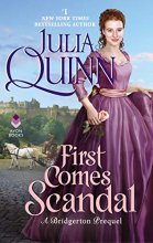 Cover art for First Comes Scandal: A Bridgerton Prequel