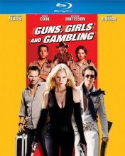 Cover art for Guns, Girls and Gambling [Blu-ray]