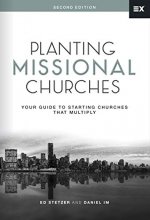 Cover art for Planting Missional Churches: Your Guide to Starting Churches that Multiply