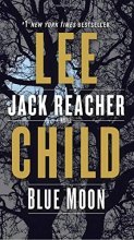 Cover art for Blue Moon (Jack Reacher #24)