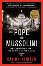 Cover art for The Pope and Mussolini: The Secret History of Pius XI and the Rise of Fascism in Europe