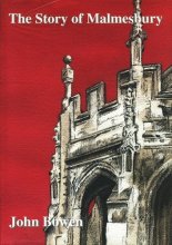 Cover art for The story of Malmesbury: 500BC-1600AD, v. 1