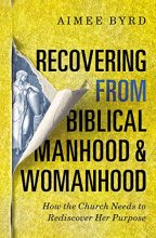 Cover art for Recovering from Biblical Manhood and Womanhood