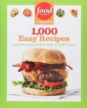 Cover art for Food Network Magazine 1,000 Easy Recipes: Super Fun Food for Every Day