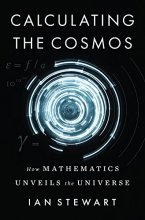 Cover art for Calculating the Cosmos: How Mathematics Unveils the Universe