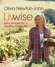 Cover art for Livwise: Easy Recipes For A Healthy, Happy Life