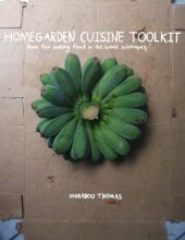 Cover art for Homegarden Cuisine Toolkit: Ideas for Making Food in the Humid Subtropics