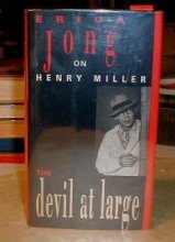 Cover art for The Devil at Large: Erica Jong on Henry Miller