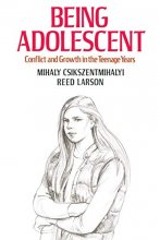 Cover art for Being Adolescent: Conflict And Growth In The Teenage Years