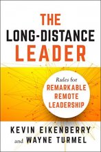 Cover art for The Long-Distance Leader: Rules for Remarkable Remote Leadership