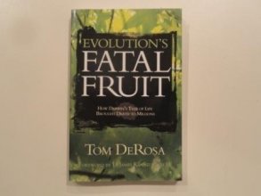 Cover art for Evolution's Fatal Fruit: How Darwin's Tree of Life Brought Death to Millions