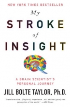 Cover art for My Stroke of Insight: A Brain Scientist's Personal Journey