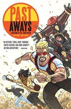 Cover art for Past Aways: Facedown in the Timestream