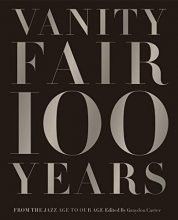 Cover art for Vanity Fair 100 Years: From the Jazz Age to Our Age